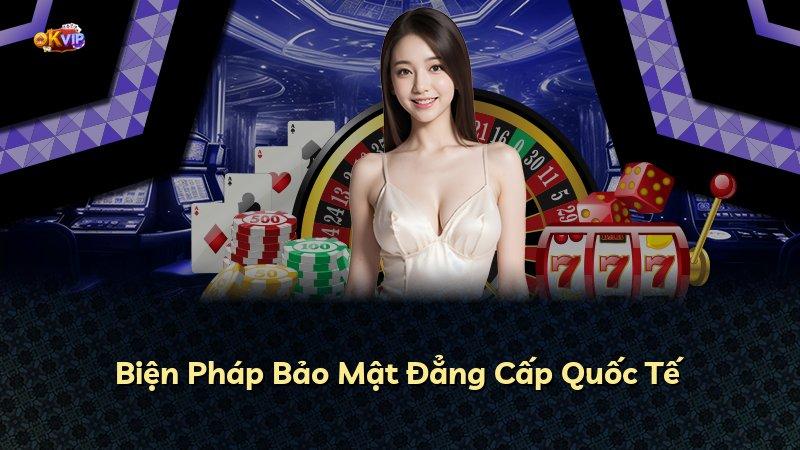 Biện Pháp Bảo Mật Đẳng Cấp Quốc Tế