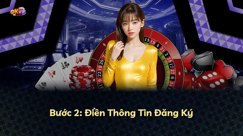 Bước 2: Điền Thông Tin Đăng Ký