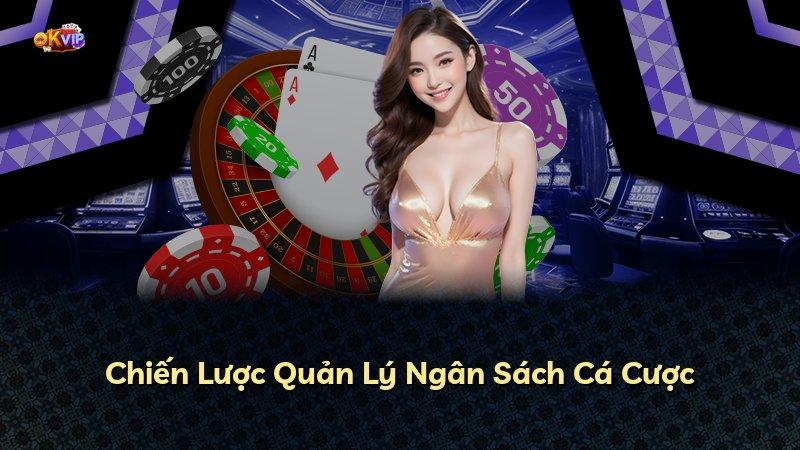 Chiến Lược Quản Lý Ngân Sách Cá Cược