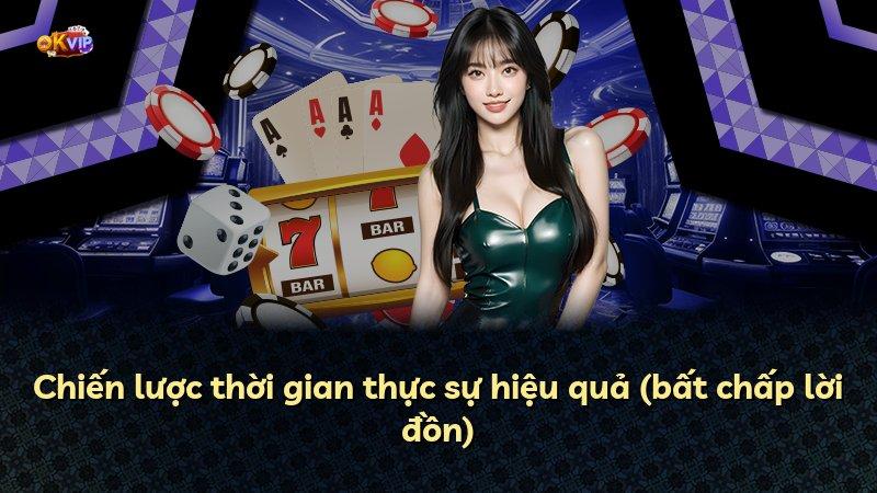 Chiến lược thời gian thực sự hiệu quả (bất chấp lời đồn)