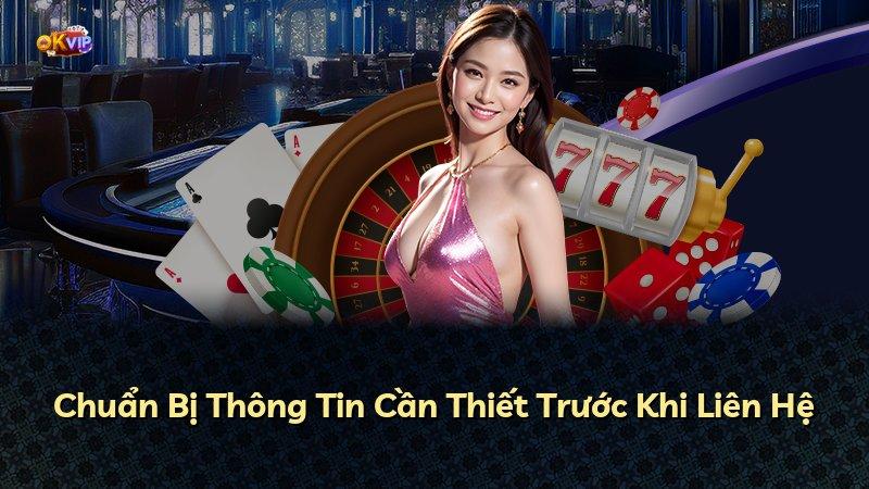 Chuẩn Bị Thông Tin Cần Thiết Trước Khi Liên Hệ