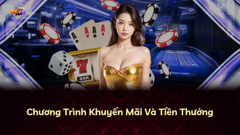 Chương Trình Khuyến Mãi Và Tiền Thưởng