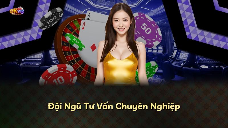 Đội Ngũ Tư Vấn Chuyên Nghiệp