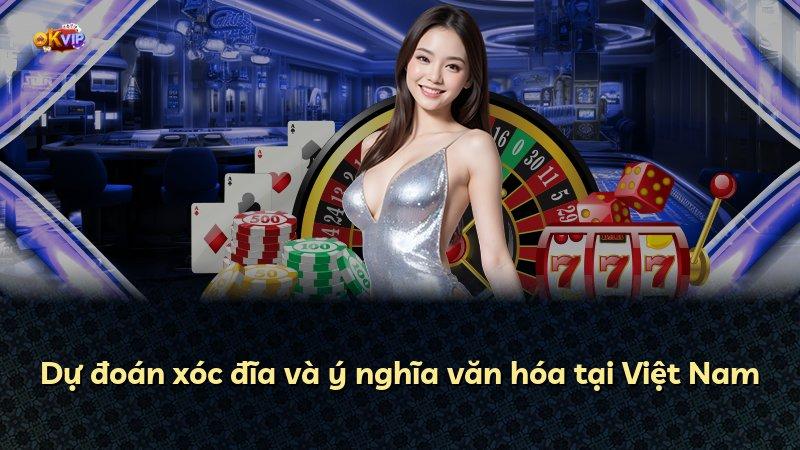 Dự đoán xóc đĩa và ý nghĩa văn hóa tại Việt Nam