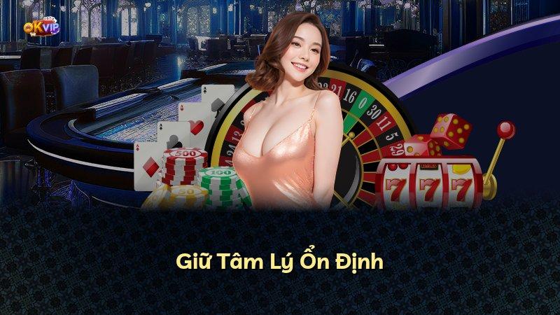 Giữ Tâm Lý Ổn Định