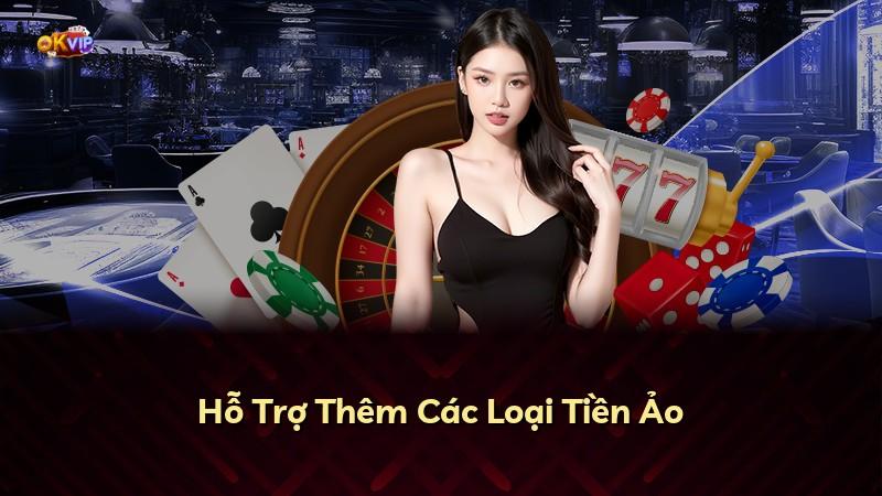 Hỗ Trợ Thêm Các Loại Tiền Ảo