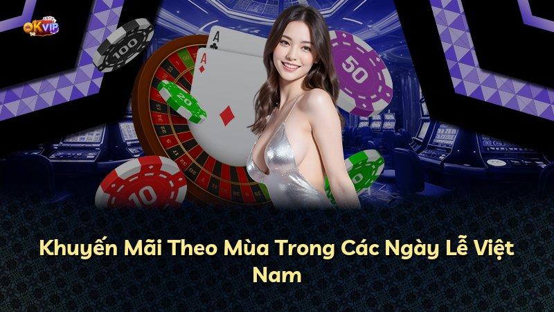 Khuyến Mãi Theo Mùa Trong Các Ngày Lễ Việt Nam