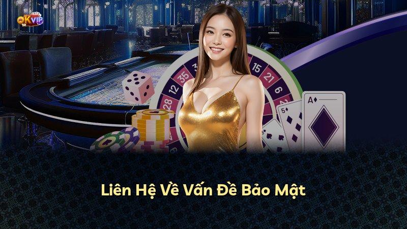 Liên Hệ Về Vấn Đề Bảo Mật