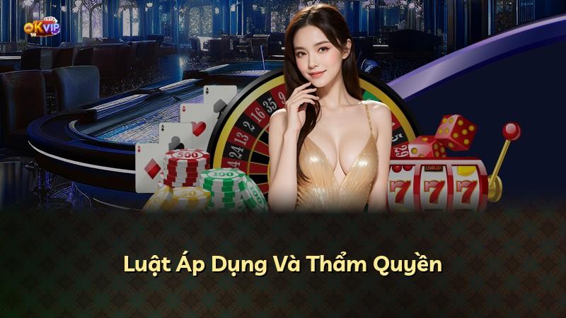 Luật Áp Dụng Và Thẩm Quyền