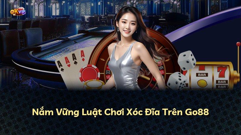 Nắm Vững Luật Chơi Xóc Đĩa Trên Go88