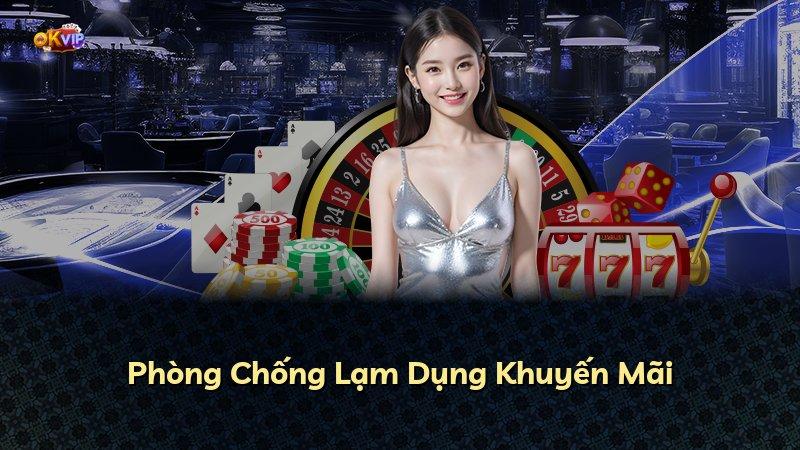 Phòng Chống Lạm Dụng Khuyến Mãi