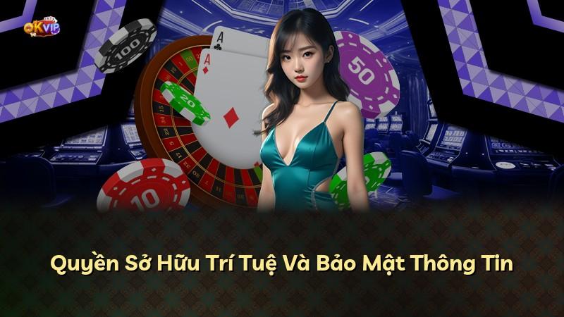 Quyền Sở Hữu Trí Tuệ Và Bảo Mật Thông Tin