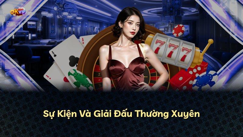 Sự Kiện Và Giải Đấu Thường Xuyên