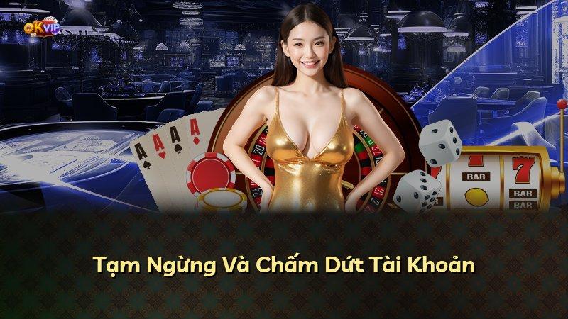 Tạm Ngừng Và Chấm Dứt Tài Khoản