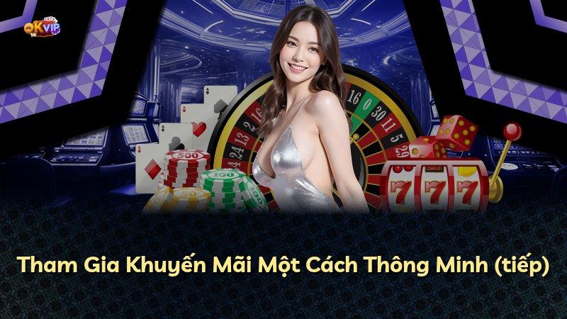 Tham Gia Khuyến Mãi Một Cách Thông Minh (tiếp)
