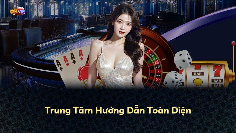 Trung Tâm Hướng Dẫn Toàn Diện