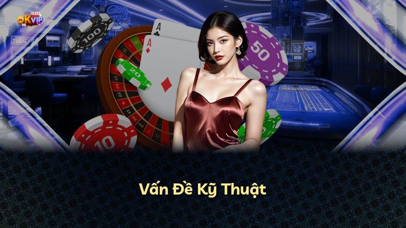 Vấn Đề Kỹ Thuật