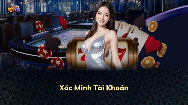 Xác Minh Tài Khoản